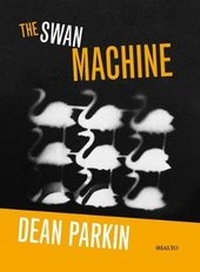 Enlarge image Cover: The Swan Machine - The Rialto