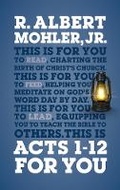 Cover: Acts 1-12 For You - The Good Book Company