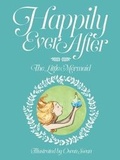 Cover: Happily Ever After: The Little Mermaid - New Frontier Publishing