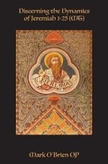 Cover: Discerning the Dynamics of Jeremiah 1 - 25 (MT) - ATF Press