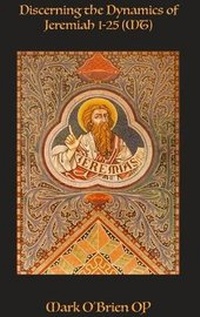 Enlarge image Cover: Discerning the Dynamics of Jeremiah 1 - 25 (MT) - ATF Press