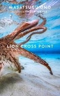 Cover: Lion Cross Point - Center for the Art of Translation