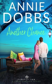 Enlarge image Cover: Another Chance - Leighann Dobbs Publishing