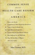 Cover: Common Sense about Health Care Reform in America - Copernicus Healthcare