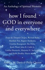 Cover: How I Found God in Everyone and Everywhere - Monkfish Book Publishing Company