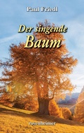 Cover: Der singende Baum - Rosenheimer Verlagshaus