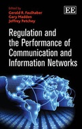 Cover: Regulation and the Performance of Communication and Information Networks - Edward Elgar Publishing