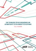 Cover: Eine Technologie f&uuml;r das durchg&auml;ngige und automatisierte Testen eingebetteter Software - KIT Scientific Publishing