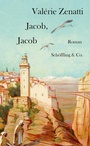 Cover: Jacob, Jacob - Schöffling