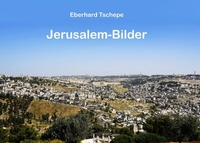 Abbildung von: Jerusalem Bilder - BoD - Books on Demand