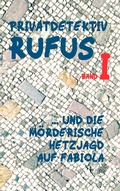 Cover: Privatdetektiv Rufus I - BoD - Books on Demand