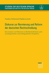 Abbildung von: Diskurse zur Normierung und Reform der deutschen Rechtschreibung - Narr Francke Attempto Verlag