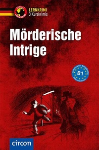 Abbildung von: Mörderische Intrige - Circon Verlag GmbH