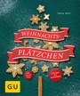 Cover: Weihnachtsplätzchen - Gräfe und Unzer