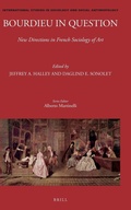 Cover: Bourdieu in Question: New Directions in French Sociology of Art - Brill