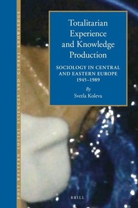 Abbildung von: Totalitarian Experience and Knowledge Production - Brill