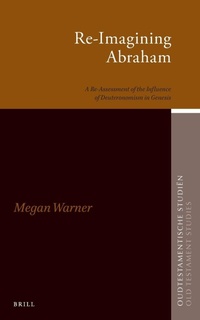 Enlarge image Cover: Re-Imagining Abraham - Brill