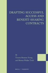 Bild: Drafting Successful Access and Benefit-sharing Contracts - Martinus Nijhoff