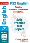 Cover: KS2 English Reading, Grammar, Punctuation and Spelling SATs Practice Test Papers - Collins