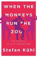 Cover: When the Monkeys Run the Zoo - Organizational Dialogue Press