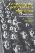 Cover: Challenging the Politics of Early Intervention - Policy Press