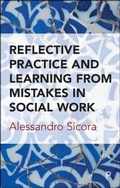 Cover: Reflective Practice and Learning From Mistakes in Social Work - Policy Press