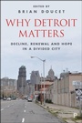 Cover: Why Detroit Matters - Policy Press