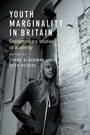 Cover: Youth Marginality in Britain - Policy Press