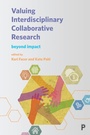 Cover: Valuing Interdisciplinary Collaborative Research - Policy Press