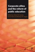 Cover: Corporate Elites and the Reform of Public Education - Policy Press