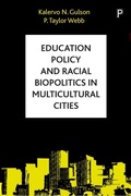 Cover: Education Policy and Racial Biopolitics in Multicultural Cities - Policy Press
