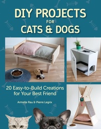 Abbildung von: DIY Projects for Cats and Dogs - CompanionHouse Books