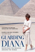 Bild: Guarding Diana - Protecting The Princess Around the World - John Blake