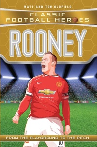 Abbildung von: Classic Football Heroes: Rooney (Goal Machines 6) - Dino Books