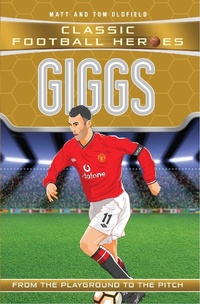 Abbildung von: Giggs (Classic Football Heroes) - Collect Them All! - Dino Books