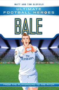 Abbildung von: Bale (Ultimate Football Heroes - the No. 1 football series) - Dino Books