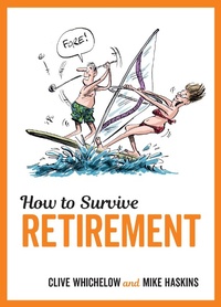 Enlarge image Cover: How to Survive Retirement - Summersdale Publishers