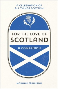 Enlarge image Cover: For the Love of Scotland - Summersdale Publishers