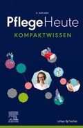 Cover: Pflege Heute Kompaktwissen - Urban & Fischer