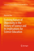 Cover: Evolving Nature of Objectivity in the History of Science and its Implications for Science Education - Springer