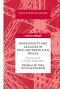 Cover: Mega-Events and Legacies in Post-Metropolitan Spaces - Palgrave Macmillan