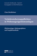 Abbildung von: Verkehrssicherungspflichten in Wohnungseigentumsanlagen - Verlag Österreich