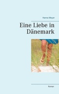 Cover: Eine Liebe in D&auml;nemark - Books on Demand