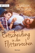 Cover: Entscheidung in den Flitterwochen - CORA Verlag