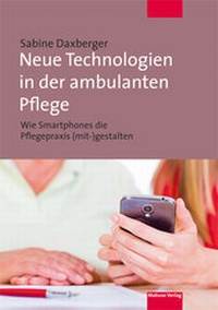 Abbildung von: Neue Technologien in der ambulanten Pflege - Mabuse