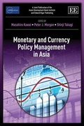 Cover: Monetary and Currency Policy Management in Asia - Edward Elgar Publishing