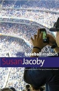 Cover: Why Baseball Matters - Yale University Press