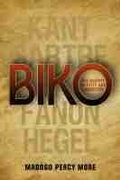 Cover: Biko: Philosophy, identity and liberation - HSRC Press