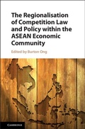 Cover: The Regionalisation of Competition Law and Policy within the ASEAN Economic Community - Cambridge University Press