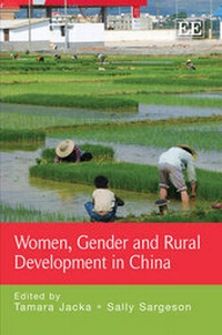 Enlarge image Cover: Women, Gender and Rural Development in China - Edward Elgar Publishing
